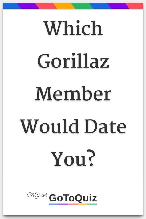 "Which Gorillaz Member Would Date You?" My result: 2D/Stuart Tusspot 2d X Russel, 2d Gorillaz X Yn, Gorillaz Names, South Park Quiz, Gorillaz Font, Would I Date You Quiz, Russell Gorillaz, Dare Gorillaz, Gorillaz Kinnie Bingo