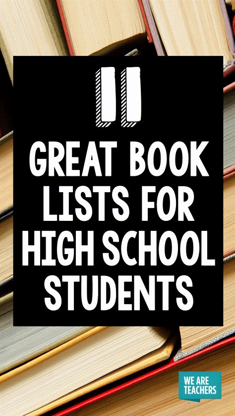 11 Great Book Lists for High School Students - WeAreTeachers High School Syllabus, High School Reading List, High School Literature, High School Reading, High School Books, High School Library, We Are Teachers, High School Classroom, Homeschool High School