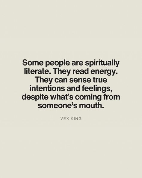 Have you ever met someone who just seemed to “get” people on a deeper level? They understand the unspoken words, the hidden emotions, and the true intentions behind every action. It’s like they have this innate ability to read energy, to see beyond the surface and into the heart of the matter.⁣ ⁣ You may have had these moments yourself when you are inexplicably aware of something, as if the information just downloaded into your mind for no apparent reason.⁣ ⁣ This kind of awareness goes beyon... Read Energy Quotes, Surface Level Quotes, May People With Pure Intentions, Peace That Surpasses All Understanding, Paradoxical Intention, Our Intention Creates Our Reality, Intuition Vs Overthinking, Hidden Emotions, Vex King