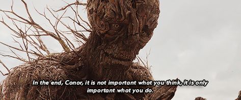 A Monster Calls A Monster Calls Quotes, Top Movie Quotes, Toby Kebbell, Calling Quotes, A Monster Calls, Movies Quotes, Perfect Movie, Touching Stories, Wild Creatures