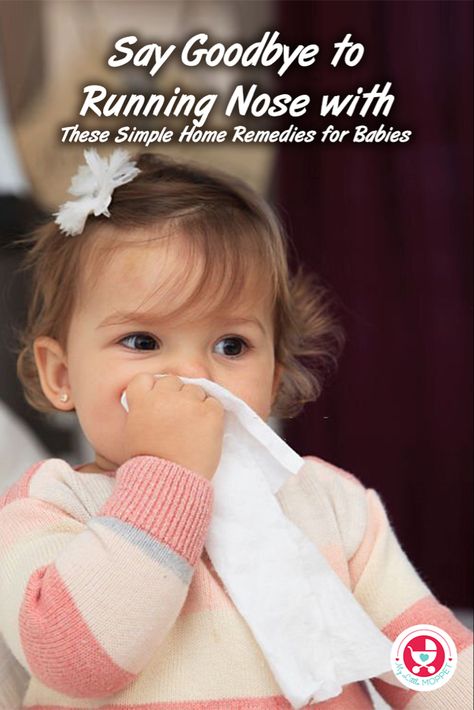 Say Goodbye to Running Nose with These Simple Home Remedies for Babies Toddler Runny Nose Remedies, Home Remedy For Runny Nose, Baby Runny Nose Remedies, Running Nose Remedy, Watery Eyes Remedy, Toddler Stuffy Nose, Toddler Runny Nose, Baby Runny Nose, Toddler Cold Remedies