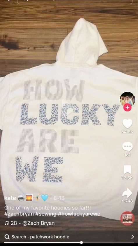 How Lucky Are We Sweatshirt Diy, How Lucky Are We Hoodie Diy, How Lucky Are We Sweatshirt, Hobby Lobby Sweatshirt Diy, Diy Stitch Sweatshirt, Diy Sweatpants Design, Trending Sweatshirt Designs, How Lucky Are We Hoodie, Sweatshirt Designs Diy