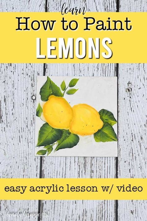 Learn how to paint lemons one easy stroke at a time. Beginner friendly painting lesson and a free step by step video. Paint sunny lemons on gifts, greeting cards or diy signs for your farmhouse cottage decor. #acrylicpainting #diyart #pamelagroppeart #paintinglesson Lemon Highlights, Acrylic Beginner, Painting Lesson, Photo Lessons, Lemon Painting, Lemon Art, Acrylic Painting Lessons, Paint Night, Learn How To Paint