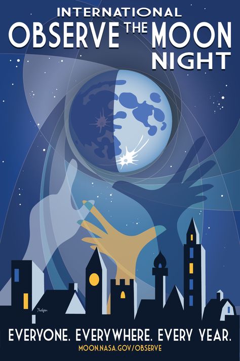 Decorative Poster for International Observe the Moon Night - Moon: NASA Science Space Day, Night Moon, Moon Light, Moon Night, Art Style Inspiration, Nasa, Global Community, The Moon, Art Style