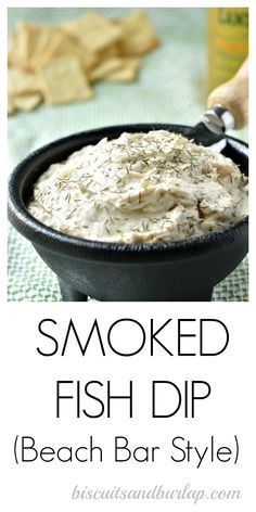 Smoked Fish Dip Recipe Florida, Fish Spread Recipe, Smoked Fish Dip Recipe, Beach Appetizers, Fish Dip Recipe, Smoked Trout Dip, Smoked Fish Recipe, Fish Dip, Smoked Fish Dip