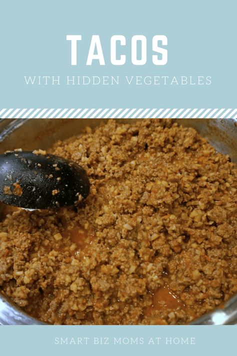 Hidden Vegetable Tacos - Vegetables For Picky Eaters, Vegetable Taco, Veg Tacos, Low Carb Cauliflower Casserole, Tacos For Dinner, Dinner Mexican, Vegetable Tacos, Picky Toddler Meals, Veggie Tacos