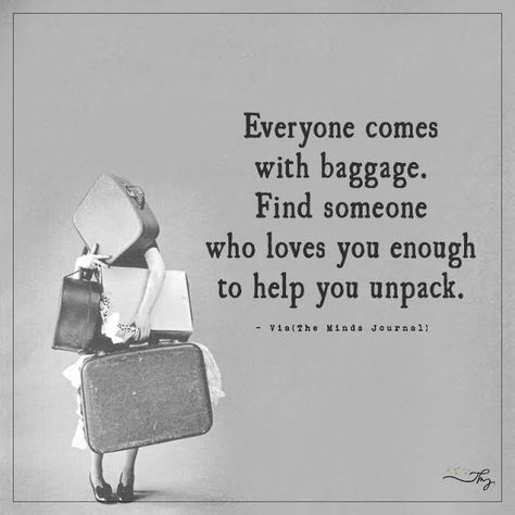 Everyone comes with baggage - http://themindsjournal.com/everyone-comes-with-baggage/ Baggage Quote, Thought Cloud, Cloud Quotes, Laugh Together, Missing Quotes, I Want A Relationship, Poems For Him, True Relationship, Best Relationship Advice