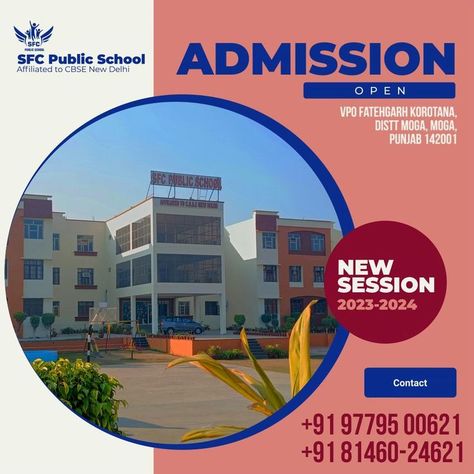 Admission Open For 2023-2024 | Pre-Nursery to +2 (All Streams) | No Admission Fees - Limited Seats | Sfc Public School | Call Now: +91 97795-00621, +91 81460-24621 | VPO Fatehgarh Korotana, Dharamkot #sfcpublicschool #bestschoolinmoga #cbseschoolmoga #admissionopen #noadmissionfees #moga #school #hurryup #limitedseats Admissions Open Poster, Admission Open Creative, School Admission Poster Design, Admission Poster Design, Debate Competition, Cursive Writing Practice Sheets, School Advertising, School Life Memories, Admissions Poster