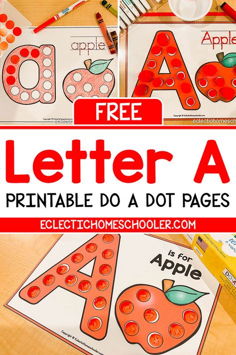 Free Letter A Printable Do a Dot Pages via @eclectichomeschoolerblog