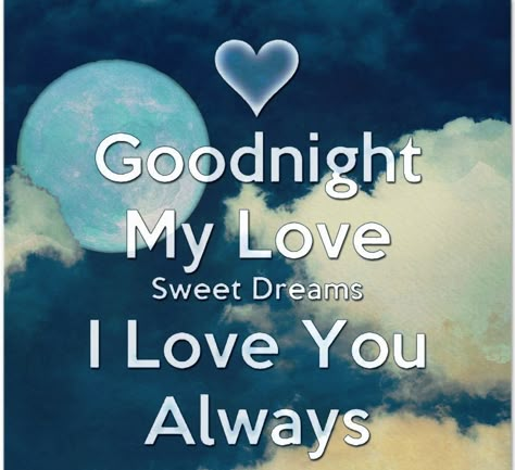 "Good Night To My Love" is a sweet and romantic message to express affection and care for a special someone. It signifies the end of the day, hoping for a peaceful sleep and looking forward to the next morning. #GoodNightToMyLove #goodnightquotes #goodnightwishes #goodnight Goodnight My Love, Good Night Babe, Love Good Night, Good Night Love You, Good Night For Him, Romantic Good Night Messages, Sweet Dreams My Love, Good Night Dear, Good Night I Love You