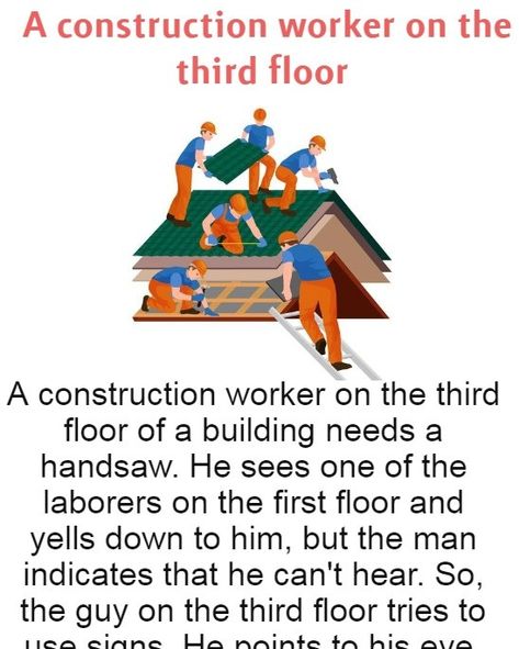 A construction worker on the third floor (funny story) - Construction Jokes, Construction Humor, Concrete Worker Memes, Couples Jokes, Construction Worker Memes, Funny Mechanic Memes Hilarious, Latest Jokes, Truck Driver Memes Hilarious, Flowers Images