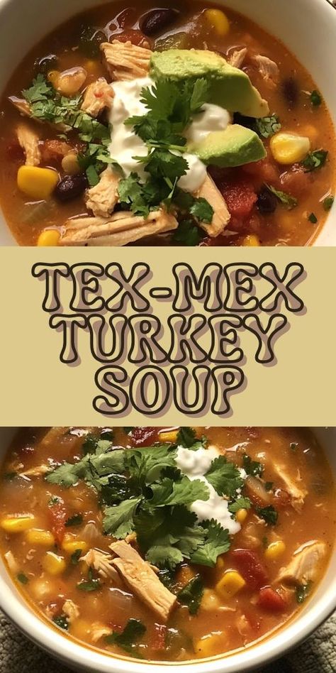 🌶️🍲 Warm up with a bowl of Tex-Mex Turkey Tortilla Soup, filled with bold flavors, tender turkey, and fresh veggies. Topped with crunchy tortilla strips and avocado, this recipe is perfect for a quick weeknight meal. With just the right kick of spice, it’s a healthy and satisfying dinner option. Click to see how to make this cozy Tex-Mex soup tonight 💥 #TexMexTurkeySoup #EasySoupRecipe #HealthyDinner #ComfortFood #TortillaSoup 🍅🥑 Tex Mex Soup, Easy Tortilla Soup Recipe, Turkey Tortilla Soup, Tortilla Soup Easy, Tortilla Strips, Tortilla Soup Recipe, Fall Soup Recipes, Turkey Soup, Tortilla Recipe