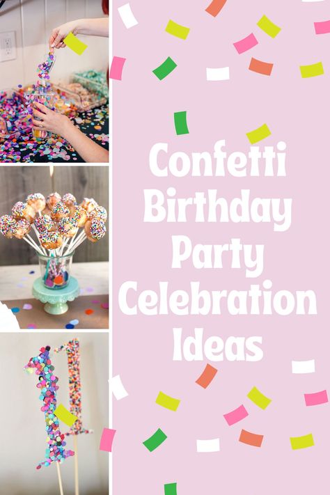 Confetti Birthday Party Celebration Ideas - Fun Party Pop Confetti Party Theme, Party Celebration Ideas, Confetti Theme, Confetti Party Decorations, Confetti Birthday Party, Sparkle Birthday, Birthday Party Games For Kids, Diy Confetti, Sparkle Party