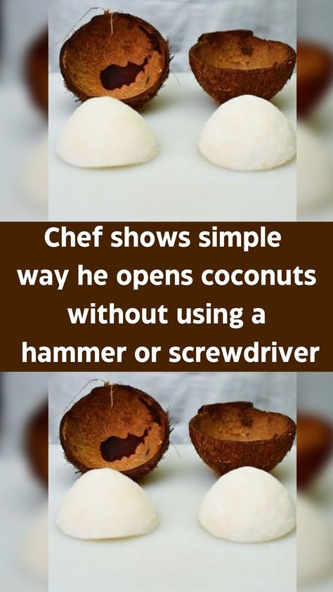 How To Get Coconut Meat Out Of Shell, What To Do With Coconut Meat, How To Eat A Coconut, What To Do With A Coconut, How To Open A Coconut Easy, How To Open A Coconut, How To Open Coconut, Opening A Coconut, Open A Coconut