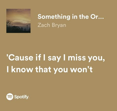 Aesthetic Zach Bryan, Quotes In Frames, Zach Bryan Quotes, Quotes Country, Country Lyrics Quotes, Country Music Lyrics Quotes, Country Song Quotes, Lyric Tattoos, Country Lyrics