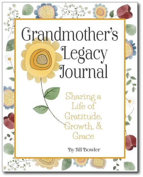 family Grandma Journal, Leave A Legacy, Leaving A Legacy, Keeping A Journal, Beginning Writing, Love And Connection, Life Well Lived, Faith Love, Life Story