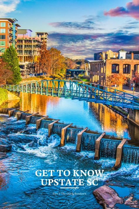 Everything you need to know about moving to the Upstate Upstate South Carolina, Getting To Know, South Carolina, Need To Know, Lake, House Styles, Travel