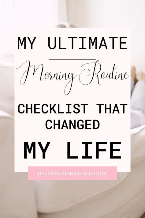 My Ultimate Morning Routine Checklist that changed my life - Perfect Morning Routine, Morning Checklist, Morning Routine Checklist, Routine Checklist, Balanced Living, Perfect Morning, Life Routines, Lack Of Motivation, Have A Shower