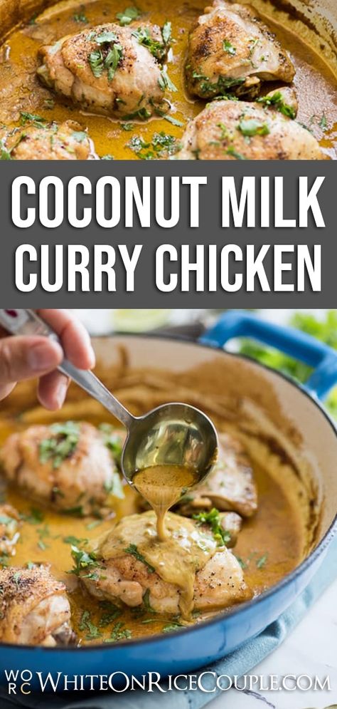 Chicken And Coconut Milk Recipes, Recipe With Chicken Breast, Skillet Chicken Recipes Easy, Curry Coconut Milk, Curry Chicken Thighs, Thai Curry Sauce, Curry Chicken Recipe, Milk Chicken, Coconut Milk Chicken