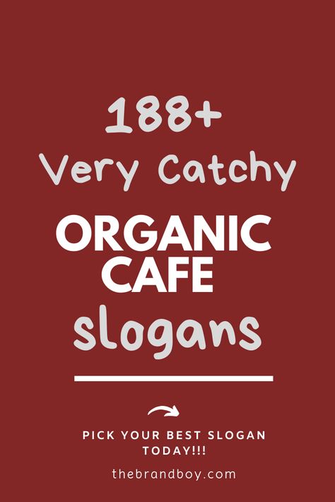 Coffee Shop Tagline Ideas, Coffee Tagline Ideas, Organic Coffee Shop, Coffee Slogans, Organic Cafe, Breakfast Cafe, Bookstore Cafe, Business Slogans, Cool Slogans