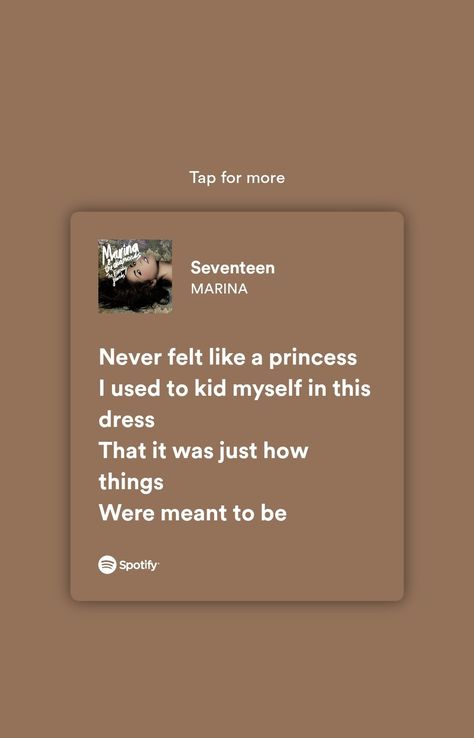 Seventeen Marina, Marina Lyrics, Diamonds Lyrics, Seventeen Lyrics, Seventeen Song, Lana Del Rey Love, Only Song, Quotes Lyrics, Music Quotes Lyrics