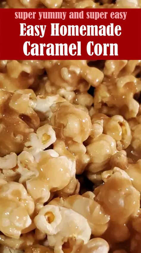 Easy Homemade Caramel Corn – Reserveamana Carmel Popcorn Recipe Without Corn Syrup, Carmel Popcorn Without Corn Syrup, Carmel Corn Recipe Easy, Carmel Corn Recipe, Easy Caramel Corn Recipe, Best Caramel Corn, Caramel Popcorn Recipe Easy, Caramel Corn Easy, Microwave Caramel Corn