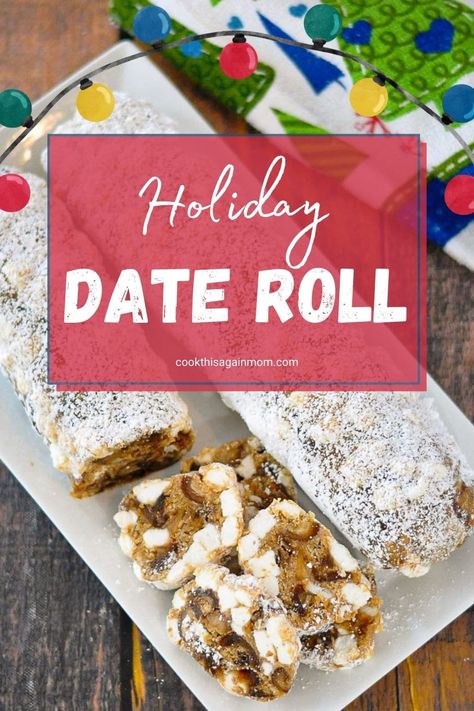 Old fashioned date roll. This Holiday Date Roll recipe is made with dates, marshmallows, graham crackers, cream, and a bit of powdered sugar. Date Rolls Recipe, Date Nut Roll Recipe, Date Roll, Graham Recipe, Nut Roll Recipe, Date Loaf, Kfc Coleslaw Recipe, Nut Roll, Date Rolls