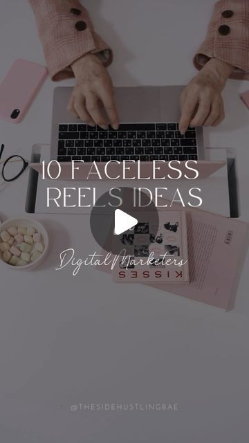 Faceless Reels Ideas, Faceless Marketing, Reel Ideas, May 31, Free Guide, Digital Products, Marketing Tips, Make Money, Make Money Online