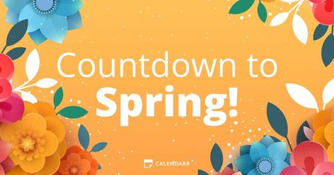 Countdown to Spring with live clock. Find out how many days and hours are left until Spring. 50 Days Until Spring, Days Till Spring, Days Until Spring, First Day Of Winter, Spring Equinox, New Years Day, Easter Sunday, Spring 2024, Fall 2024