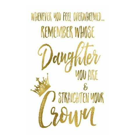 "Whenever you feel overwhelmed, remember whose daughter you are & straighten your crown" 👑💋🙏 #StellaLucchi #PurposeDriven #InspiredByGod�… Crown Quotes, Straighten Your Crown, Gold Foil Art Print, Teenage Girl Room, Gold Foil Art, Unique Quote, Teen Girl Room Decor, Bedroom Decor For Teen Girls