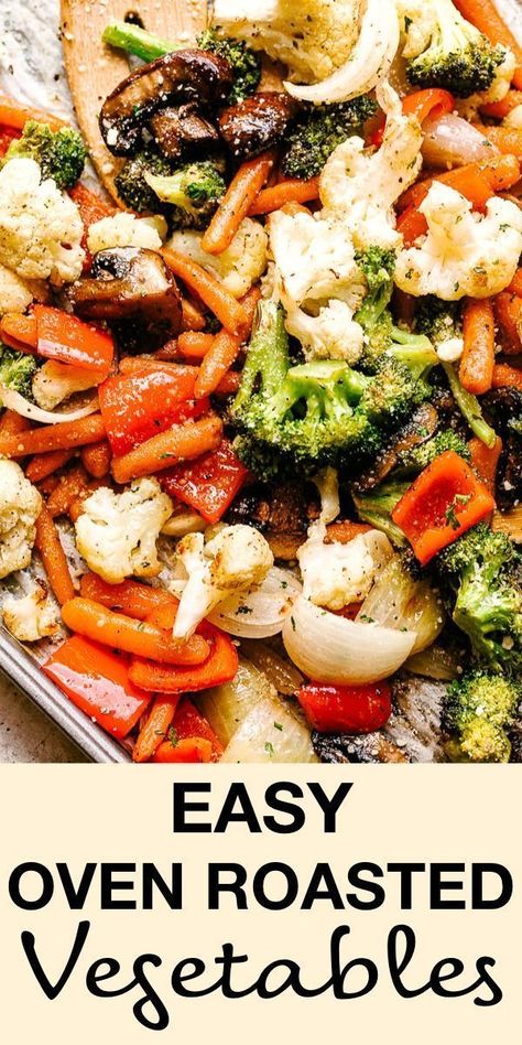 Roasted Vegetables Healthy, Oven Roasted Veggies, Roasted Veggies Recipe, Roasting Vegetables, Roasted Vegetables Oven, Steak Side Dishes, Baked Veggies, Roasted Vegetable Recipes, Healthy Vegetable Recipes