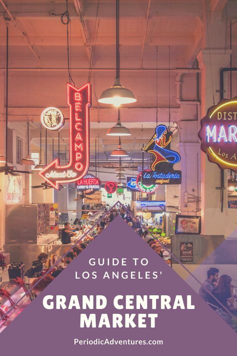 Food Los Angeles, California Activities, Los Angeles Itinerary, Grand Central Market, Hotels In Los Angeles, Restaurants In Los Angeles, Visit Los Angeles, Los Angeles Museum, Los Angeles Food