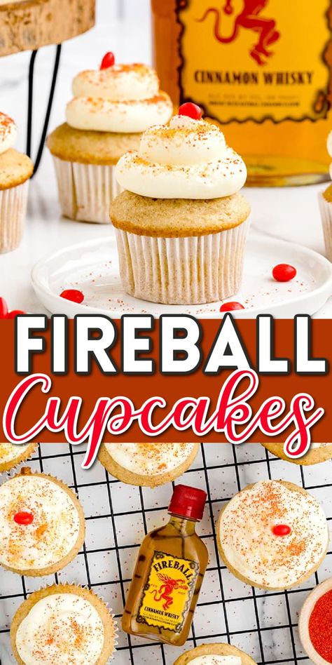 Cooking With Fireball Whiskey, Cake Pops With Alcohol, Cupcakes With Tequila, Easy Boozy Cupcakes, Fireball Whipped Cream, Fireball Birthday Gift, Fire Ball Cupcakes, Cupcakes With Booze, Cupcake With Alcohol