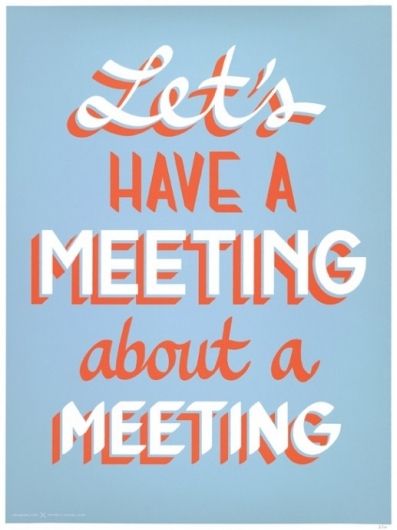 The life of a teacher... I think we have one of these next week.....or every week Marketing Humor, Lets Meet, News Stand, Teacher Funnies, Best Typography, Typography Posters, Poster Typography, School Psychologist, Sign Painting