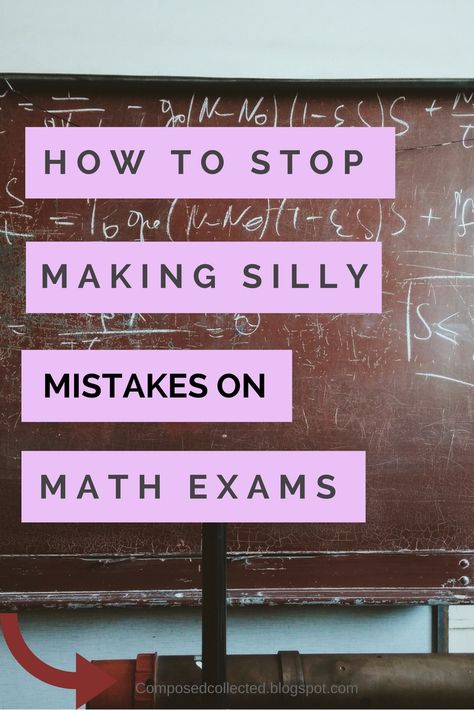 how to stop making silly mistakes on math exams Hands Pretty, Math Exam, College Exams, College Lifestyle, Maths Exam, Study Tips For Students, Exam Motivation, Effective Study Tips, College Advice