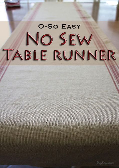 How To Make Table Runners, Making A Table Runner, No Sew Table Runner, Diy Table Runners, Table Runners Diy, Sew Table Runner, Table Runners Diy Easy, Garden Remodel, Diy Table Runner Wedding