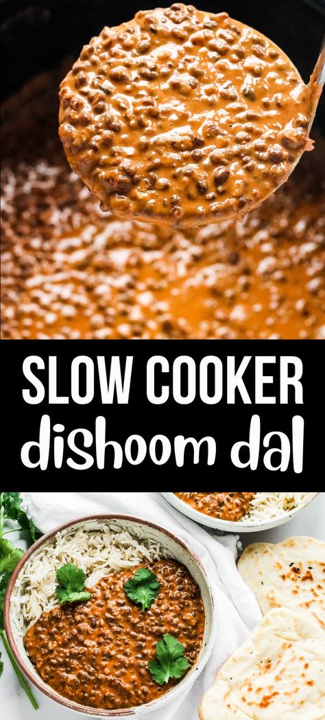 Slow Cooker Meal Vegetarian, Black Daal Recipe Indian, Black Dhal Recipe, Slow Cooker Dhal, Slow Cooker Lentil Dahl, Slow Cooker Recipes Veggie, Dishoom Black Daal Recipe, Dahl Makhani Recipe, Slow Cooker Dahl