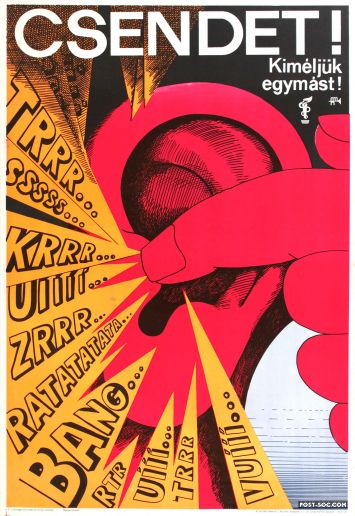 Striking 4 color composition for the infamous propaganda poster against making unnecessary noise in common / public spaces. Budapest Poster, Work Incentives, Polish Posters, Talk To The Hand, Modern Art Styles, Zine Design, Socialist Realism, Mid Century Illustration, Dorm Art