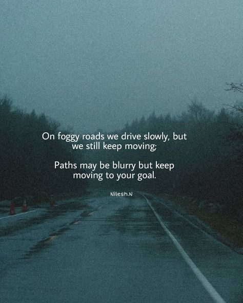 Caption post on Instagram ✨ Foggy Aesthetic Quotes, Fog Quote Nature, Foggy Quote, Caption Post, Keep Strong, Future Quotes, Aesthetic Captions, Foggy Morning, Nature Quotes