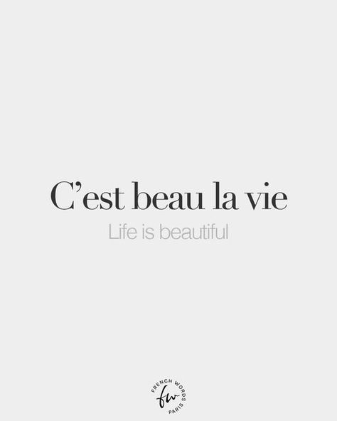 French Words on Instagram: "C'est beau la vie • Life is beautiful • /s‿ɛ bo la vi/" Amour Tattoo Words, French Sayings Tattoos Beautiful, Life Is Beautiful In French Tattoo, Love Yourself In French Tattoo, Kiss Tattoos, French Words Quotes, French Tattoo, Text Tattoo, Cute Instagram Pictures