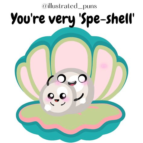 Shell Puns, Sea Puns, Diy Cards Get Well, Advance Birthday Wishes, Ocean Puns, Summer Puns, Devotion Ideas, Positive Advice, Beach Puns