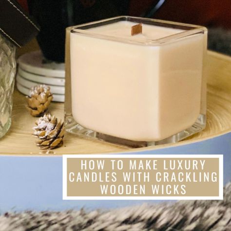 How To Make Woodwick Candles, Diy Luxury Candles, Diy Wood Wick Soy Candles, Diy Wood Wick Candles, Wood Wick Candle Diy, How To Make Wood Wick Soy Candles, How Many Wicks Per Candle, How To Make Wood Wick Candles, Wooden Wick Candles Diy