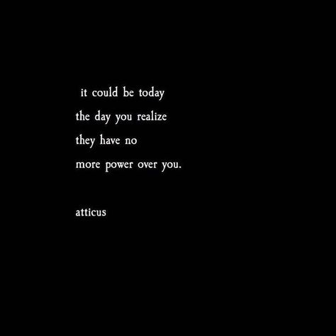 Atticus Poems, Atticus Quotes, Atticus Poetry, Life Coach Training, Happy Soul, Atticus, Poem Quotes, Poetry Quotes, Pretty Quotes