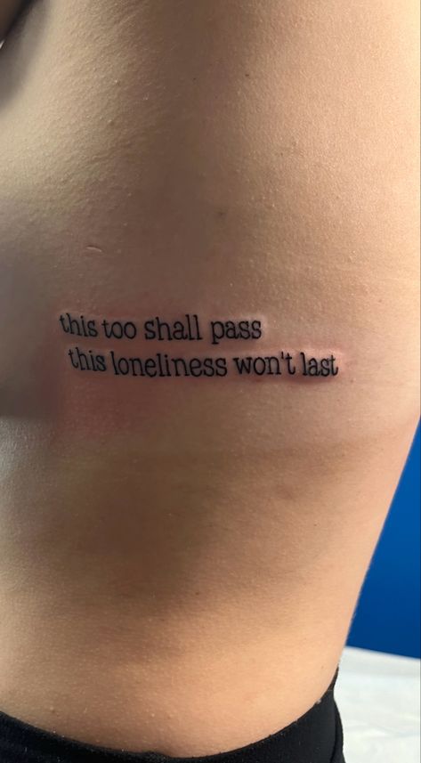 It Will Pass Tattoo, This Too Shall Pass Quote Tattoo, Tattoo Ideas Women, Passing Quotes, This Too Shall Pass, Small Tattoo, First Tattoo, Small Tattoos, Tattoo Quotes