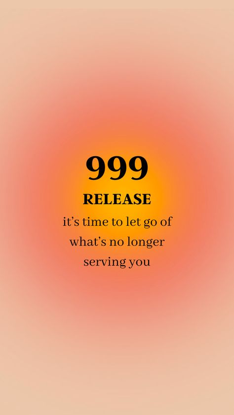 999 Release Wallpaper, Daily Affirmation Wallpaper, Gratitude Wallpaper, Positive Affirmation Lockscreen, Motivational Lockscreen, 999 Release, What Are Angel Numbers, Aura Orange, Inspirational Phone Wallpaper