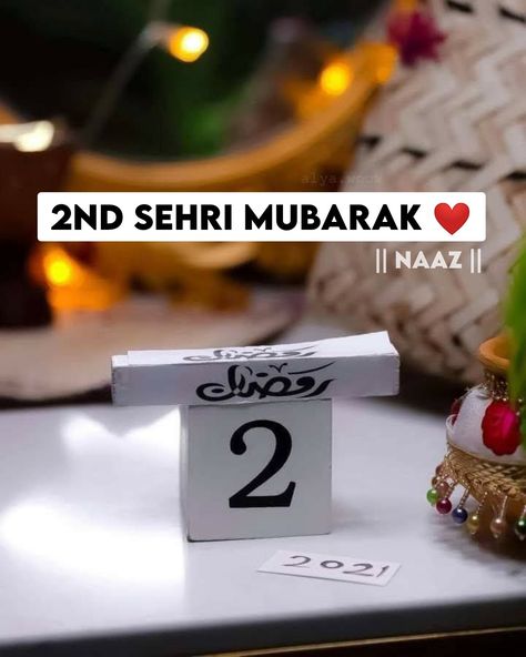 2nd Sehri Mubarak 😍❤️ #Ridanaaz 2 Sehri Mubarak, 2nd Sehri Mubarak, Roza Mubarak, Sehri Mubarak, Iftar Time, Ramadan 2024, Toyota Starlet, Ramadan Images, Impress Quotes