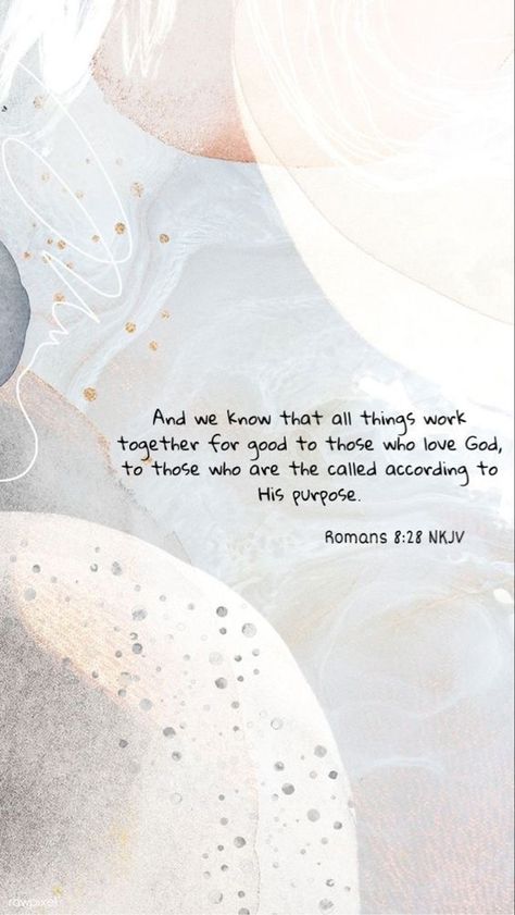 All Things Work Out For Good Scripture, Roman’s 8:28 Wallpaper, Roman 8:28 Quotes, All Things Work Together For Good Romans, All Things Work Together For Good Verse, Roman’s 8 28, Iphone Background Christian, Iphone Wallpaper Verse, Romans 8 28 Wallpaper