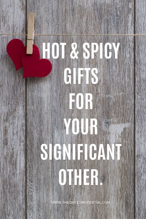 Never know what to get your significant other? Well, I've got you covered with these hot and sexy gifts that you and your partner will BOTH enjoy. Click to get the full list. Spicy Valentine Gift Ideas, Spicy Gifts For Boyfriend, Valentine Gift Ideas, Presents For Boyfriend, Hot Gifts, Hot Spicy, Diy Gifts For Boyfriend, Significant Other, The Chic