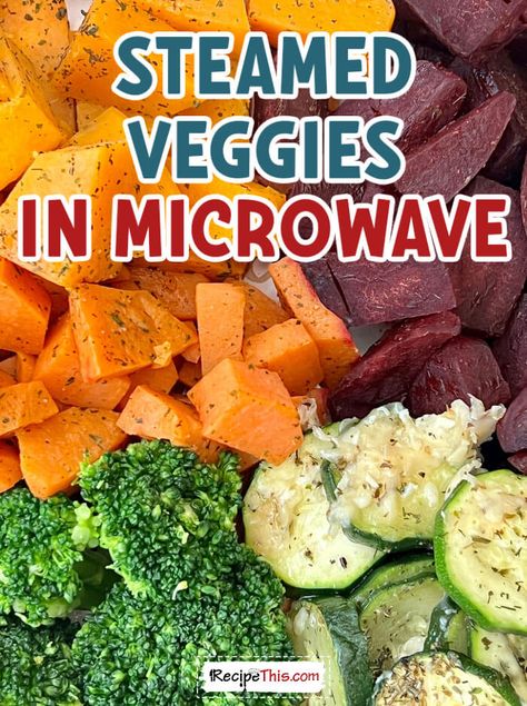 how to steam vegetables in microwave Steam Veggies In Microwave, How To Steam Veggies Without A Steamer, Microwave Steamer Recipes, Steamed Veggies Seasoned, Steamed Vegetables Seasoning, Steamed Vegetables Recipe Healthy, How To Steam Vegetables, Steamed Veggies Recipe, Steamed Vegetables Recipe