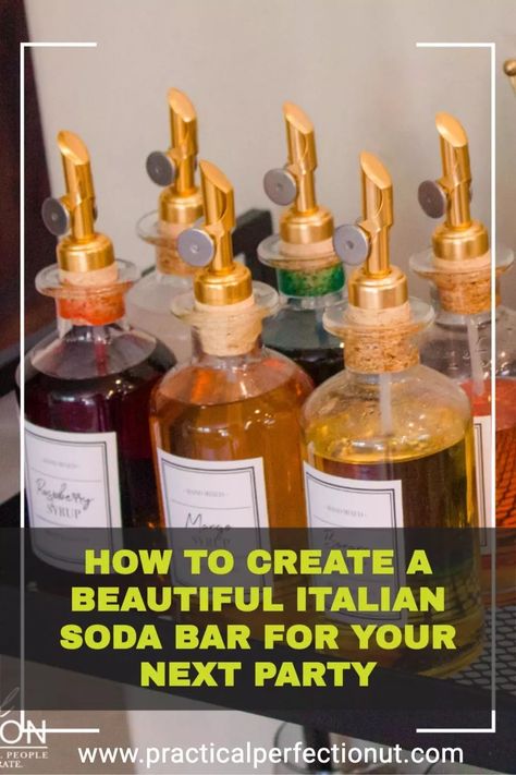 This post is all about teaching entertainers about the different elements needed to create a beautiful Italian soda bar. Included are the best flavors of Italian sodas and products necessary for an Italian soda bar. #italiansoda #italiansodabar #partytime Italian Soda Aesthetic, Italian Soda Bar Drink Stations, Wedding Soda Bar, Italian Soda Flavors Combinations, Soda Bar Ideas, Italian Cream Soda Bar, Organizing Hacks Dollar Stores, Italian Baby Showers, Italian Soda Bar